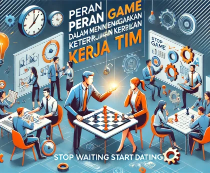 Peran Game Dalam Meningkatkan Keterampilan Kerja Tim