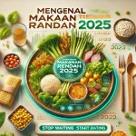 Mengenal Tren Makanan Rendah 2025