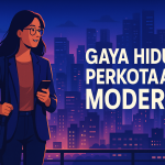 Gaya Hidup Perkotaan Modern