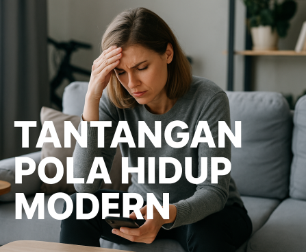 Tantangan Pola Hidup Modern