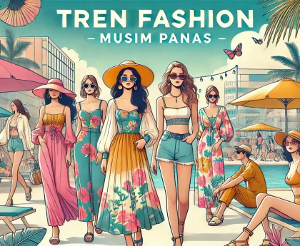 Tren Fashion Musim Panas