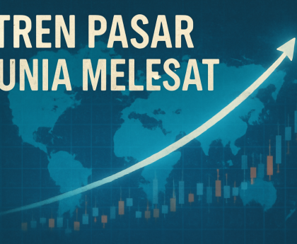 Tren Pasar Dunia Melesat