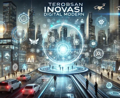 Terobosan Inovasi Digital Modern